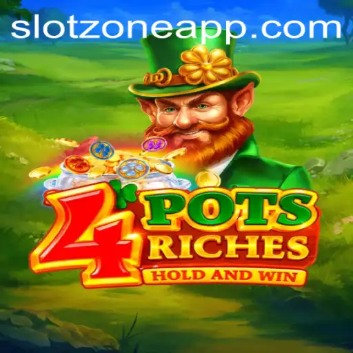 Exploring the Thrilling World of 4PotsRiches in the Slot Zone