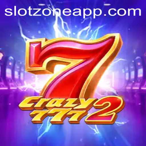 Discover the Thrills of Crazy7772: Enter the Slot Zone