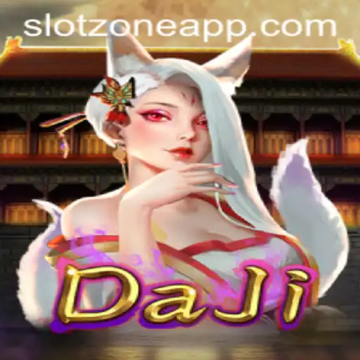 Exploring the World of DaJi: A Journey into the Slot Zone