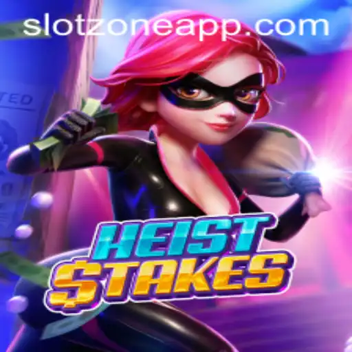 Exploring HeistStakes: The Thrilling Adventure in Slot Zone