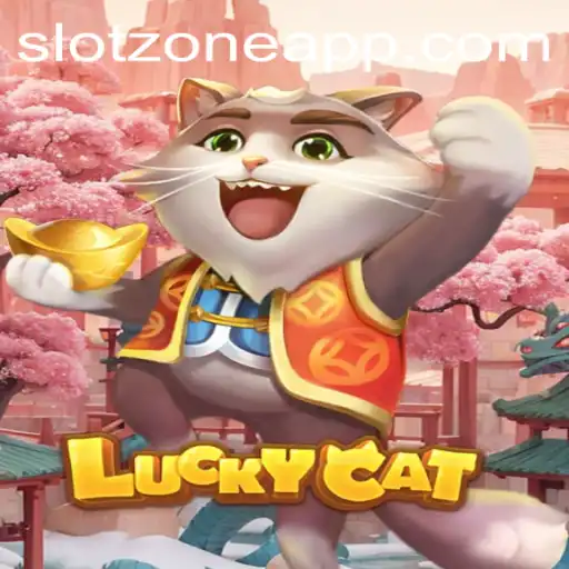 Experience the Thrill of LuckyCat in the Slot Zone