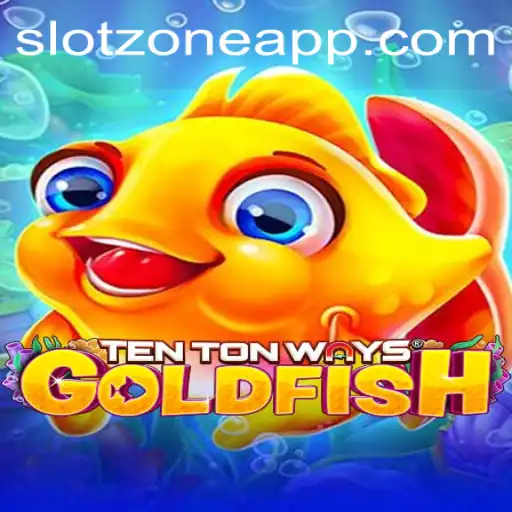 Exploring the Thrills of TenTonWaysGoldfish: A Dive into the Slot Zone